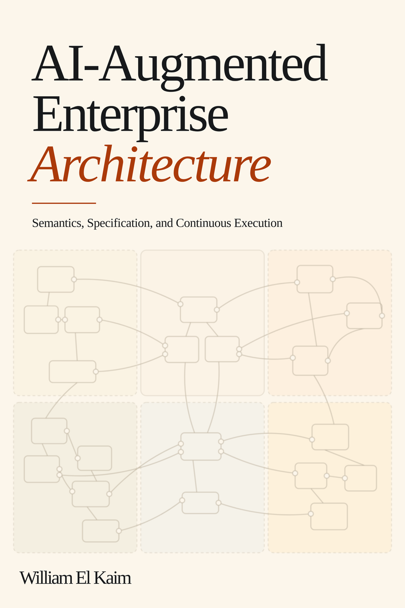 Cover of AI-Augmented Enterprise Architecture by William El Kaim